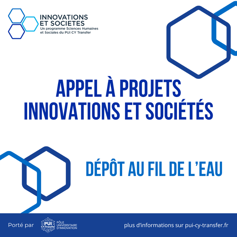 Appel à prématuration SHS 2026 du PUI CY Transfer : le programme Innovations & Sociétés ?